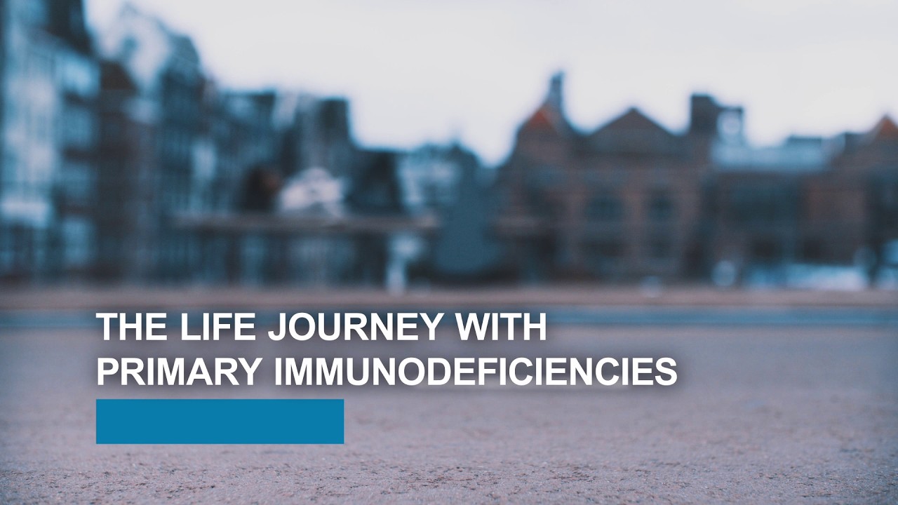 Mini-Doc: «The Life Journey with Primary Immunodeficiencies»