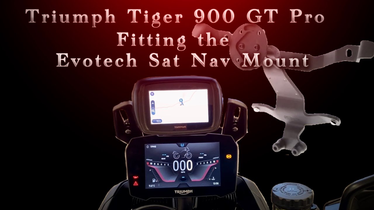 Triumph Tiger 900 GT Pro - Fitting the Evotech TomTom Sat Nav Mount