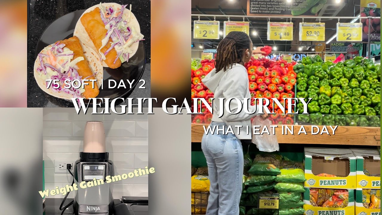 75 Soft | Day 2  Weight Gain Journey