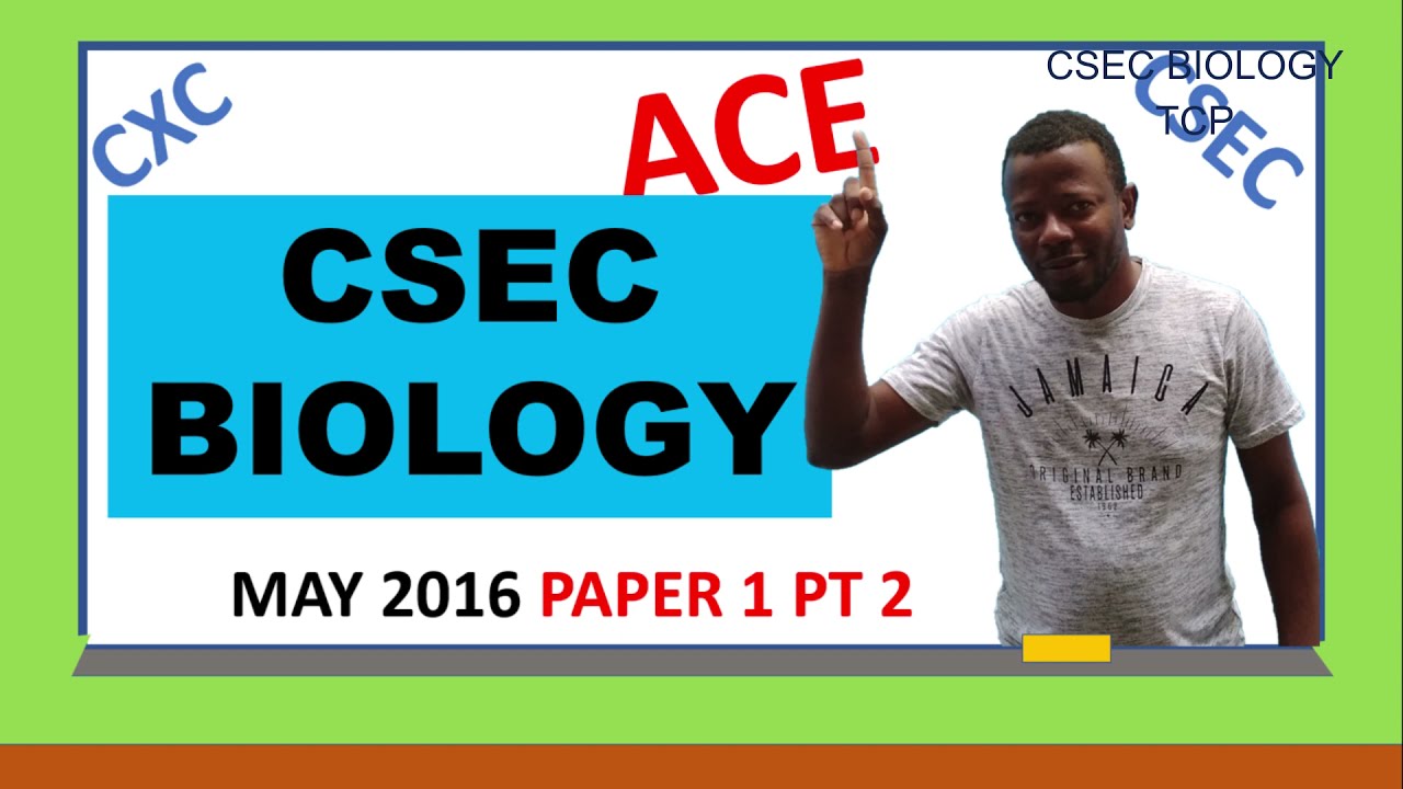 CSEC BIOLOGY PAPER 1 2016 PT 2