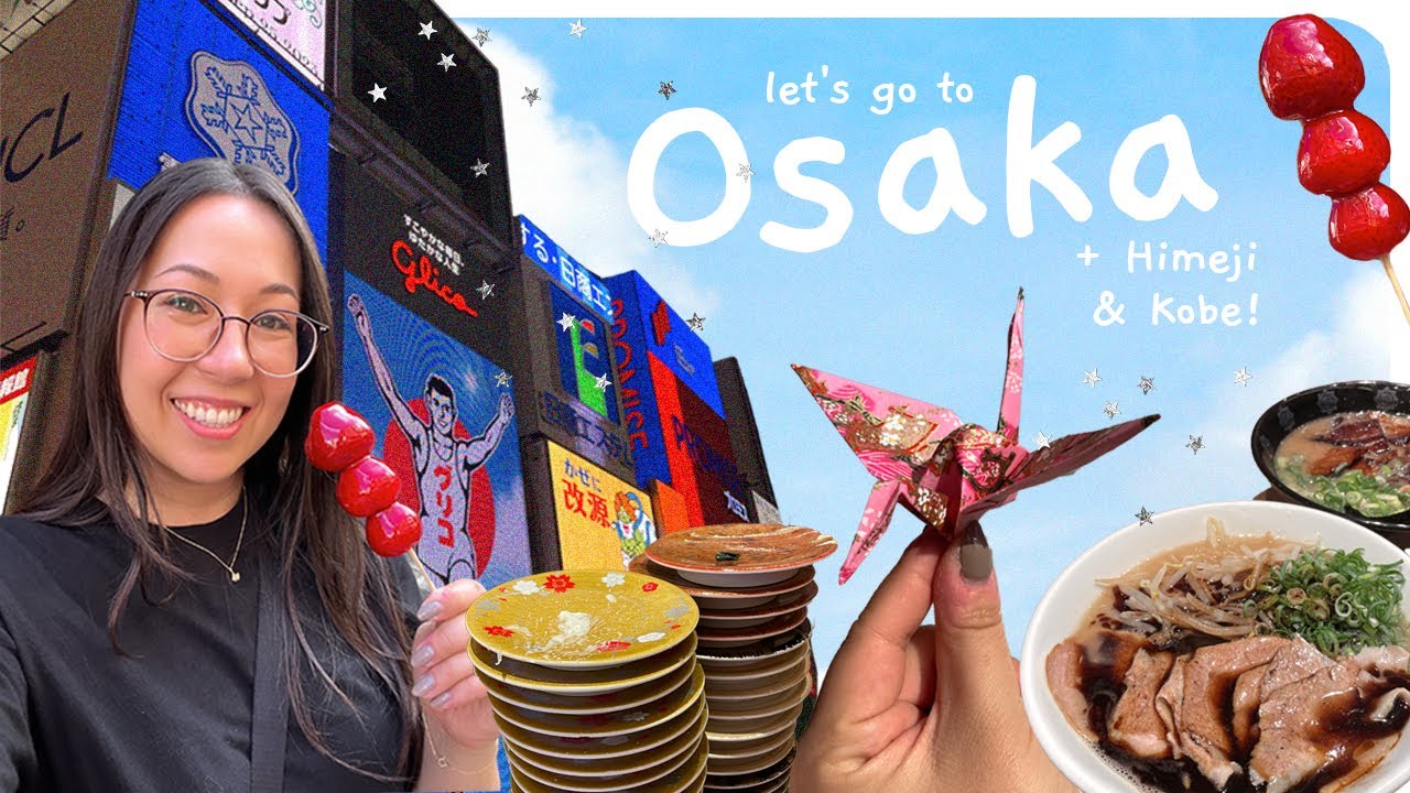 let's go to osaka! 🍜 dotonburi, street food + day trip to himeji & kobe | japan travel vlog | ep.2