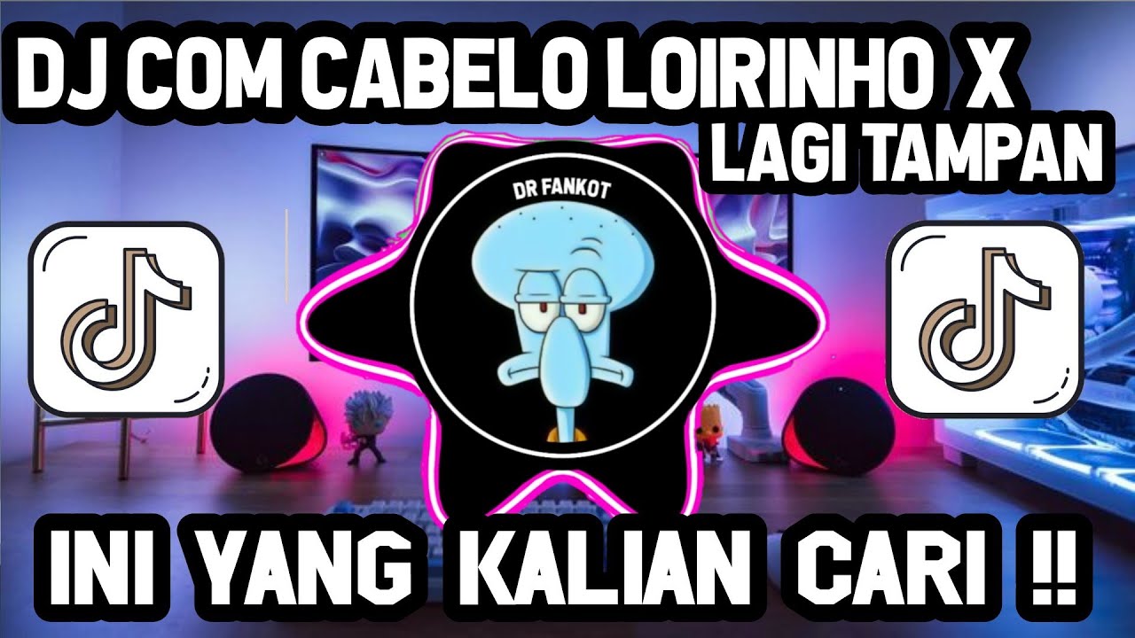 DJ COM CABELO LOIRINHO X LAGI TAMPAN FUNKOT KENDANG VIRAL TIKTOK TERBARU 2026 YANG KALIAN CARI !
