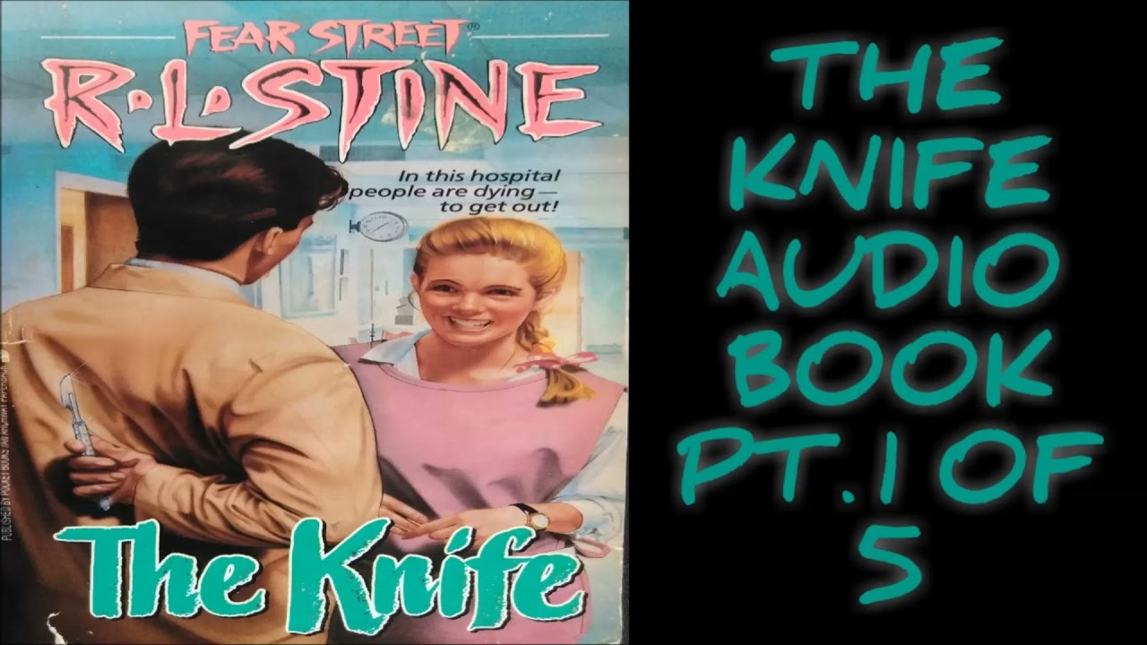 R.L. Stine Audiobooks - The Knife Pt.1 of 5