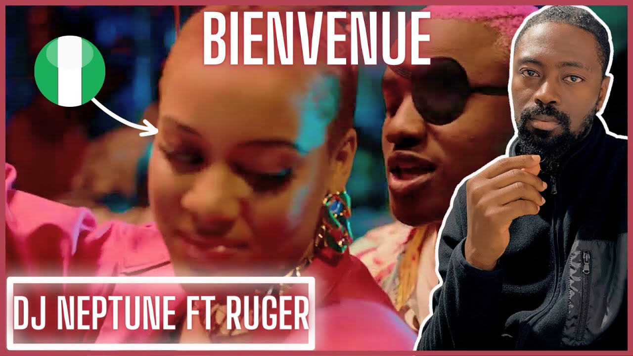DJ Neptune ft. Ruger - BIENVENUE (Official Music Video) | Reaction