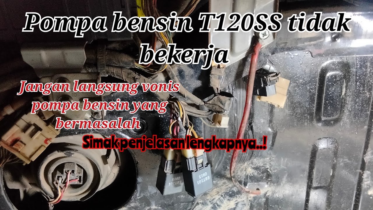 penyebab pompa bensin T120SS tidak bekerja