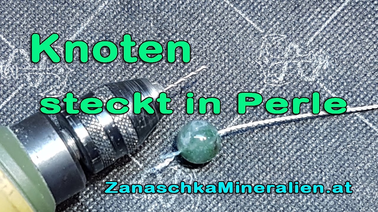 Steckenden Knoten aus einer Perle bohren. Ketten selber reparieren