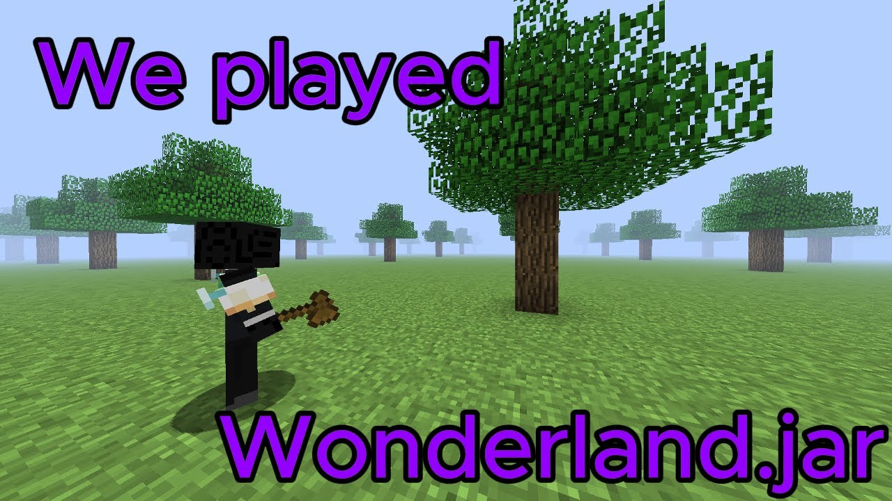 Wonderland.jar is terrifying