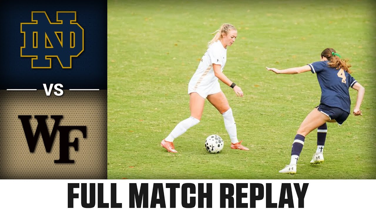 Notre Dame vs. Wake Forest Full Match Replay | 2025 ACC Women's Soccer