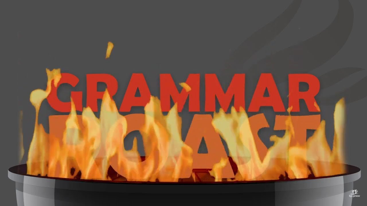 English 11 Segment - Grammar Roast: Pronoun Usage