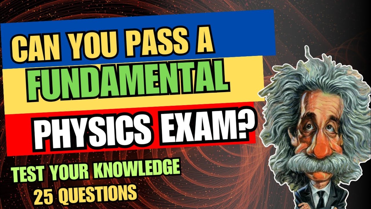 THE ULTIMATE PHYSICS TRIVIA QUESTIONS | PUT YOUR KNOWLEDGE TO THE TEST