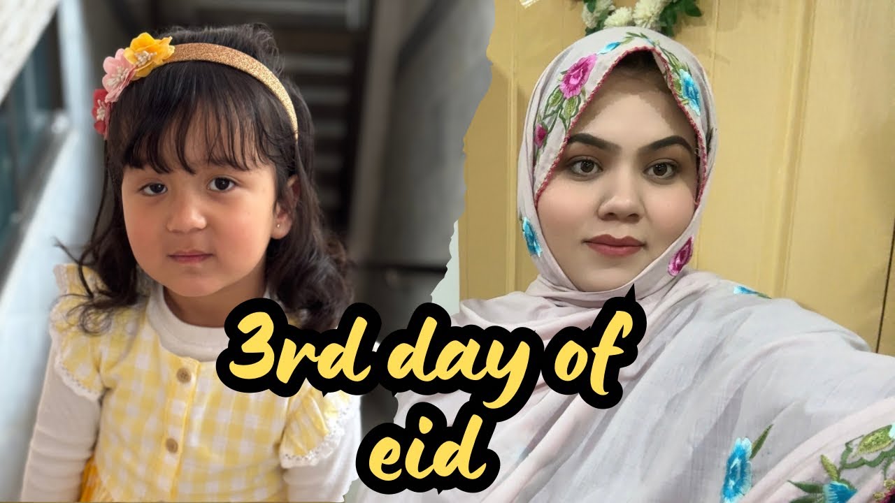 LAST DAY OF EID || EID GATHERING || LOTS OF FUN || EID VLOG✌️