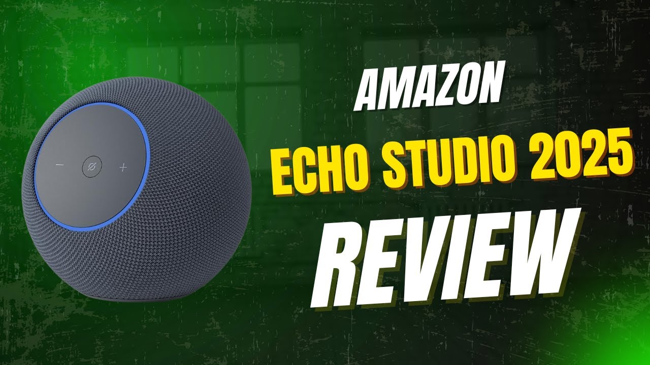 Amazon Echo Studio 2025 Review &ndash; Immersive Dolby Atmos Smart Speaker | Little Review Lab 🔥