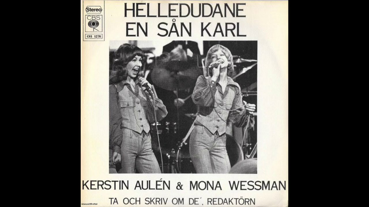 Kerstin aulen & Mona Wessman Helledudande en sån Karl 1973
