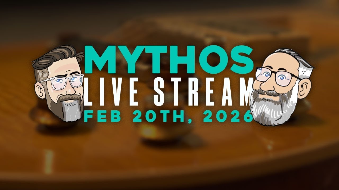 Mythos Weekly Livestream | Feb 20th 2026