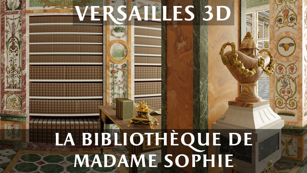 Versailles 3D – La bibliothèque de Madame Sophie (projets de 1769) #VERSPERA