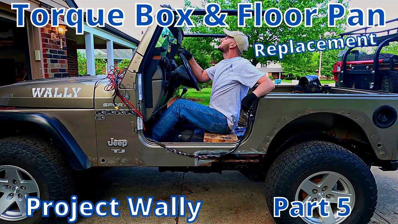 Jeep Torque Box Replacement [Project Wally Pt.5]