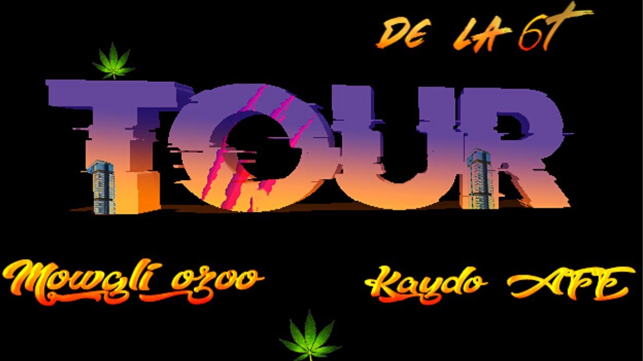 Tour de la 6T feat Kaydo AFE