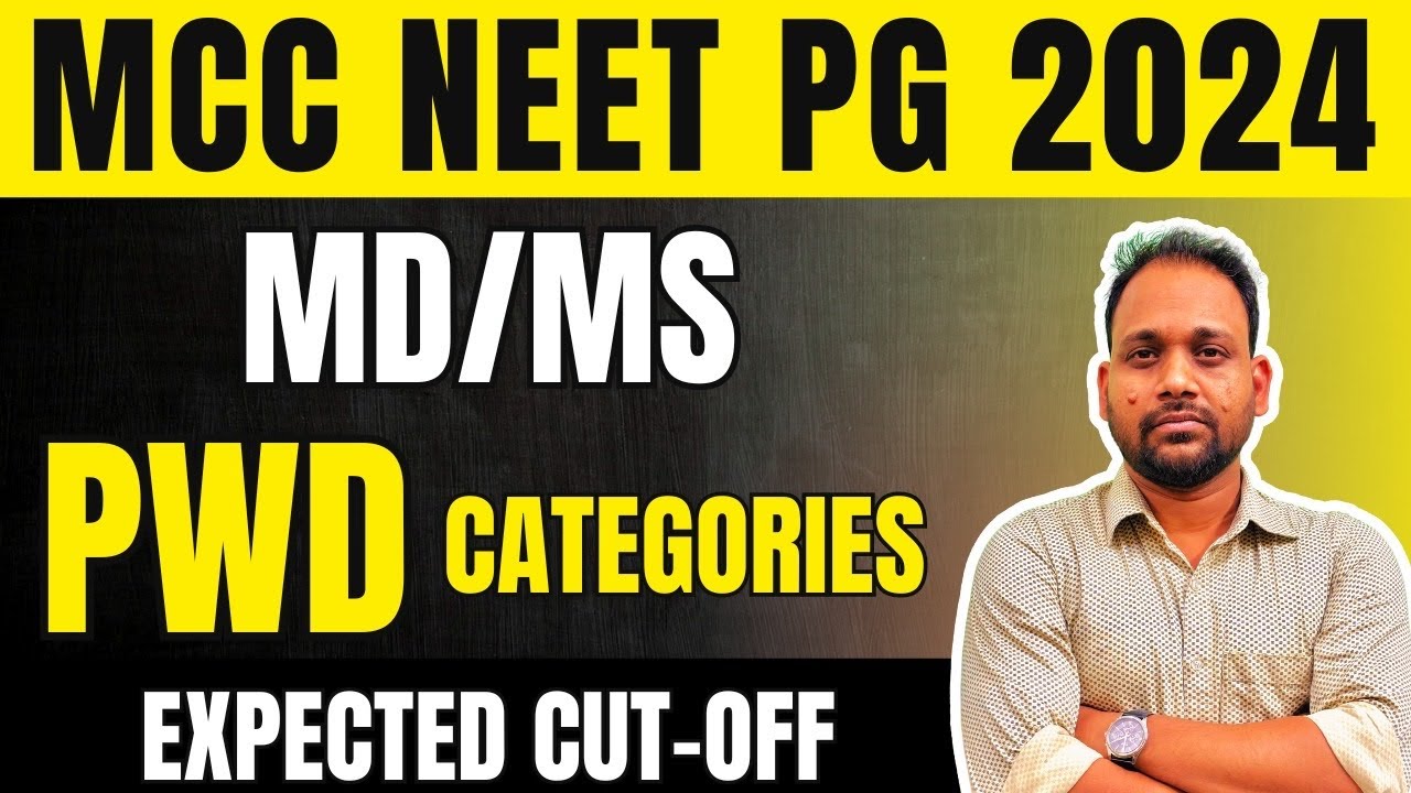 MD|MS|CUT OFF | ALL PwD CATEGORY | MCC NEET PG COUNSELLING 2024 |