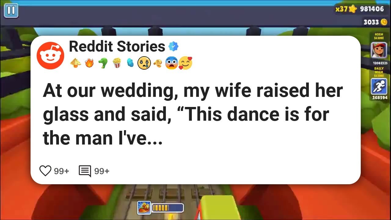 At our wedding, my wife raised her glass and said, “This dance is for the man I’ve #reddit
