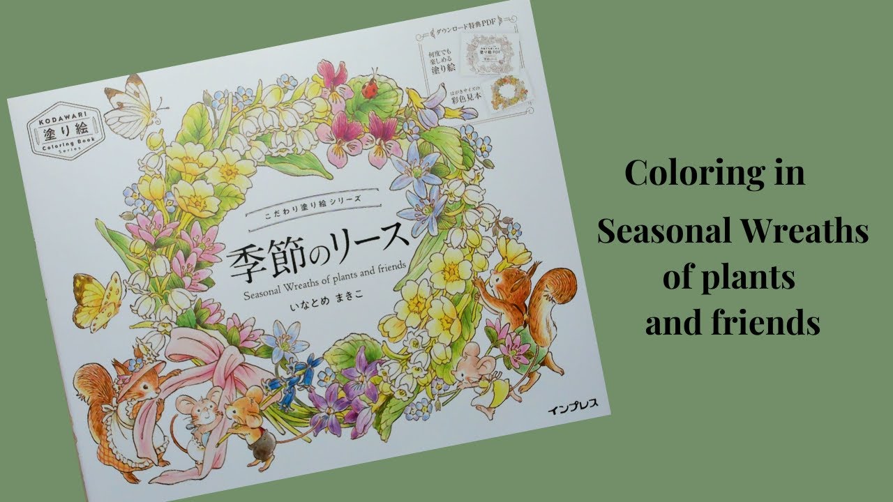 Coloring in Seasonal Wreaths of Plants an friends. #adultcoloringchannel