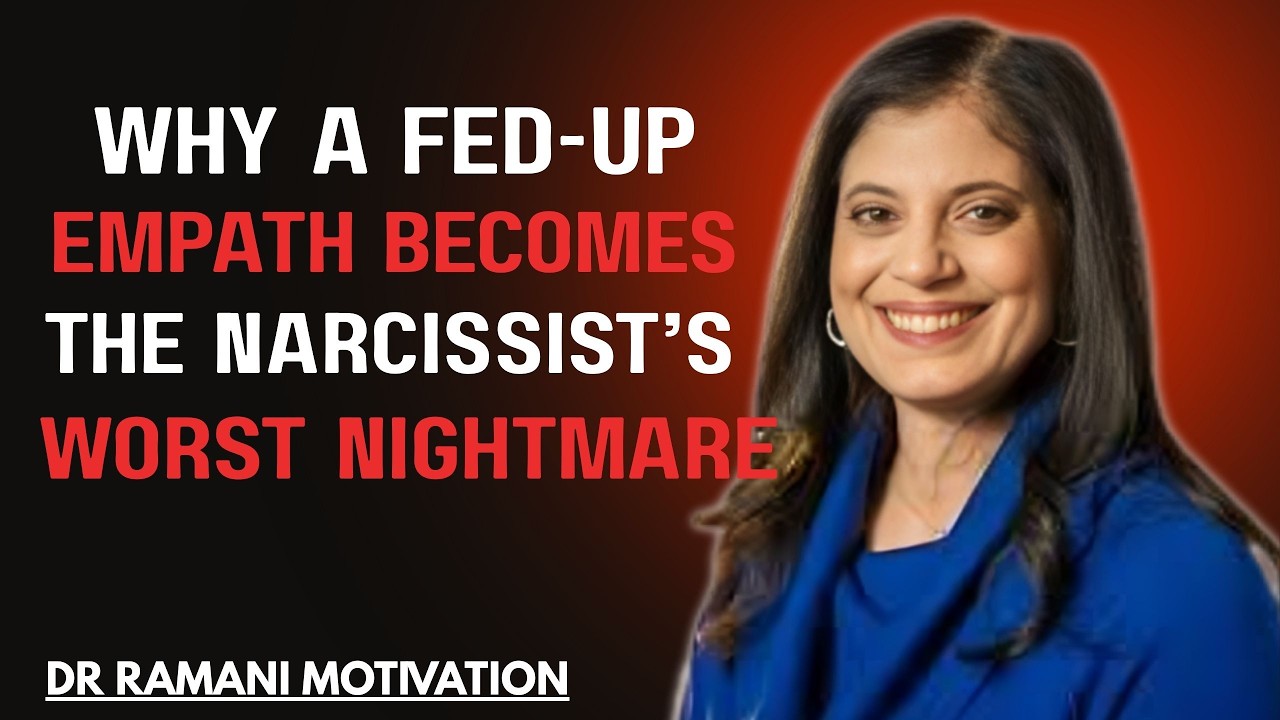 Why a Fed-Up Empath Becomes the Narcissist’s Worst Nightmare | Dr Ramani