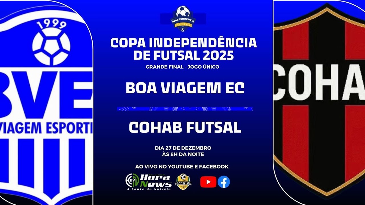 BOA VIAGEM EC X COHAB FUTSAL | GRANDE FINAL - COPA INDEPEND&Ecirc;NCIA DE FUTSAL 2025