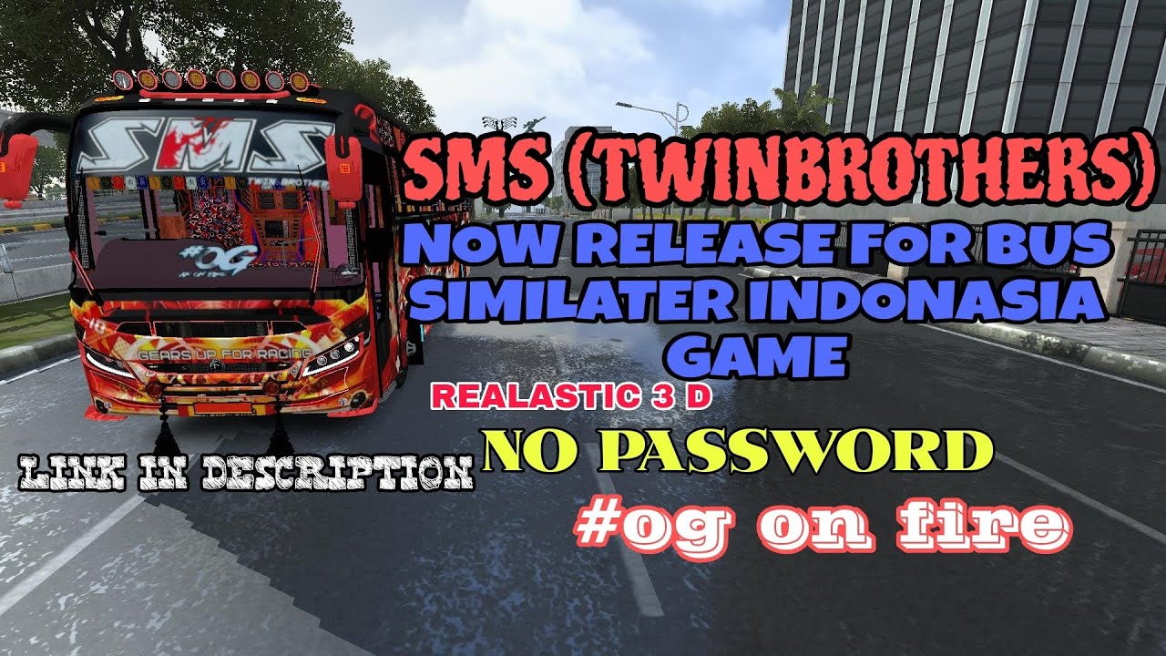 NEW SMS TWINBROTHERS (OG ON FIRE ) REALSASTIC MOD RELEASED DOWNLOAD SOON#trending #bussid #kingmake
