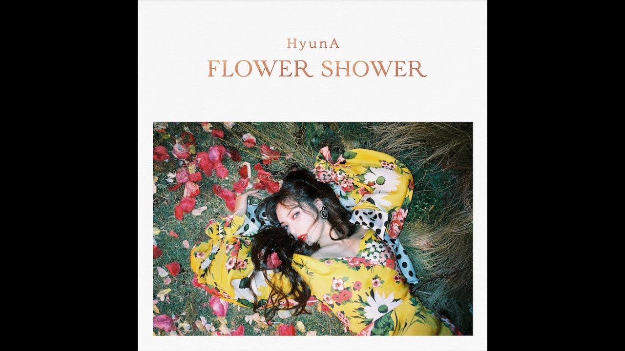 현아 (HyunA) - 'FLOWER SHOWER' Official Audio