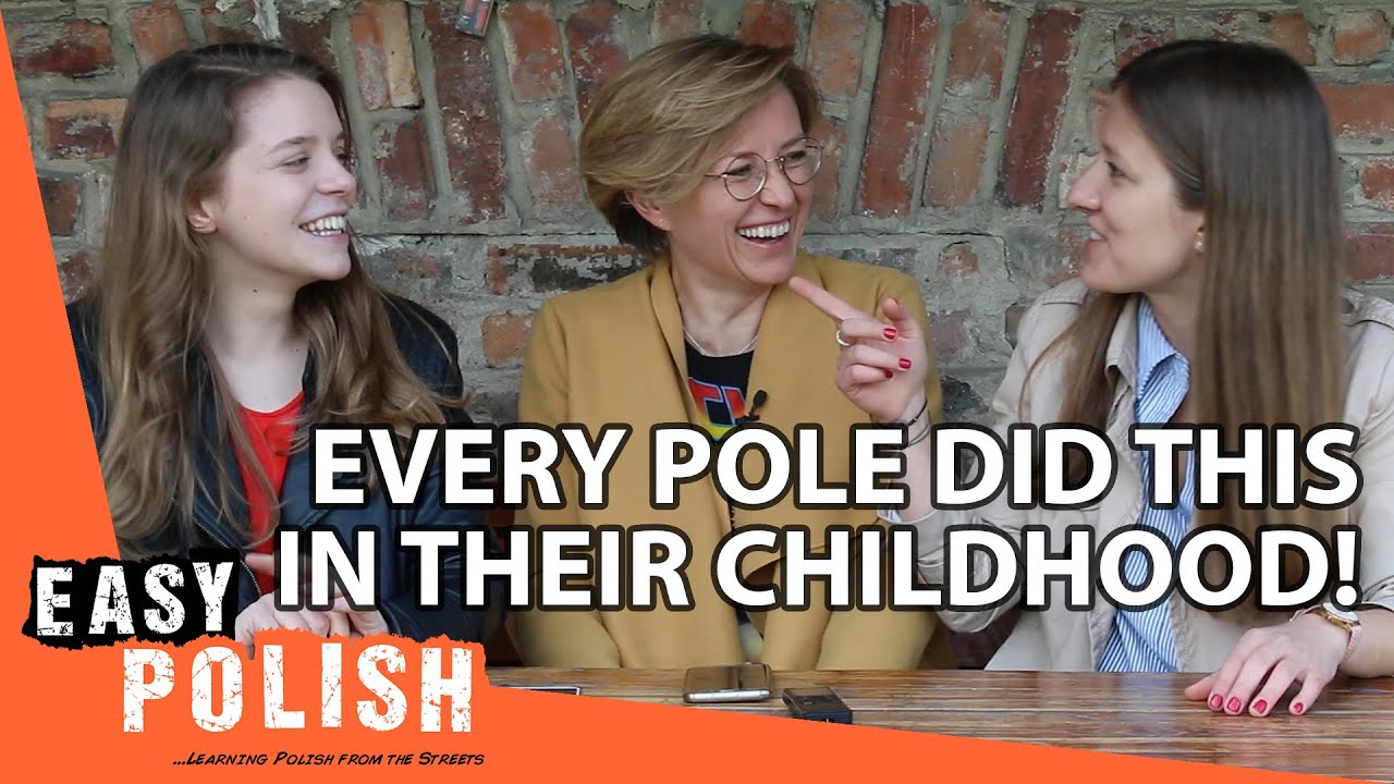 7 Things Every Polish Person Did in Their Childhood | Easy Polish 137