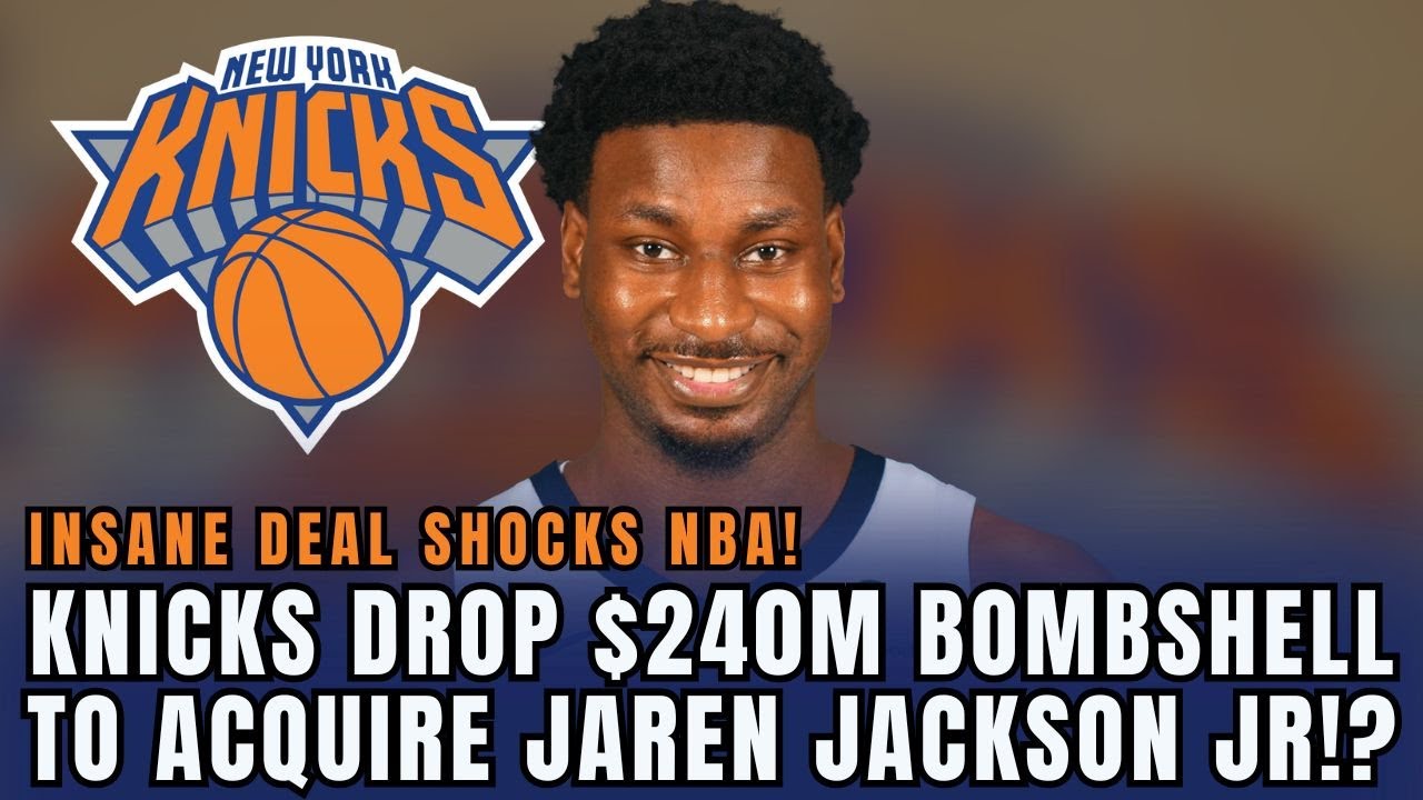 🚨 KNICKS LAND JAREN JACKSON JR & ZUBAC IN MASSIVE 3-TEAM TRADE - DEFENSIVE REVOLUTION STARTS NOW?!