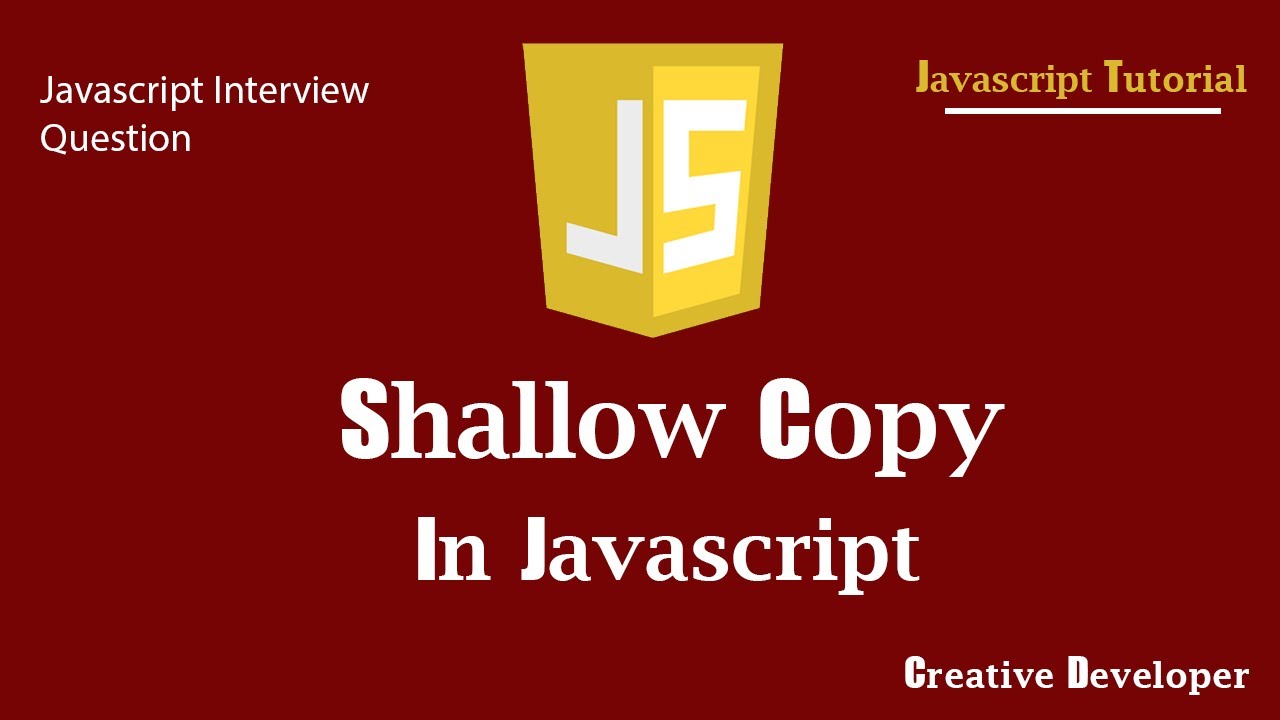 Shallow Copy In avascript || Javascript Tutorial || Javascript Course || JS || ES6 || Javascript