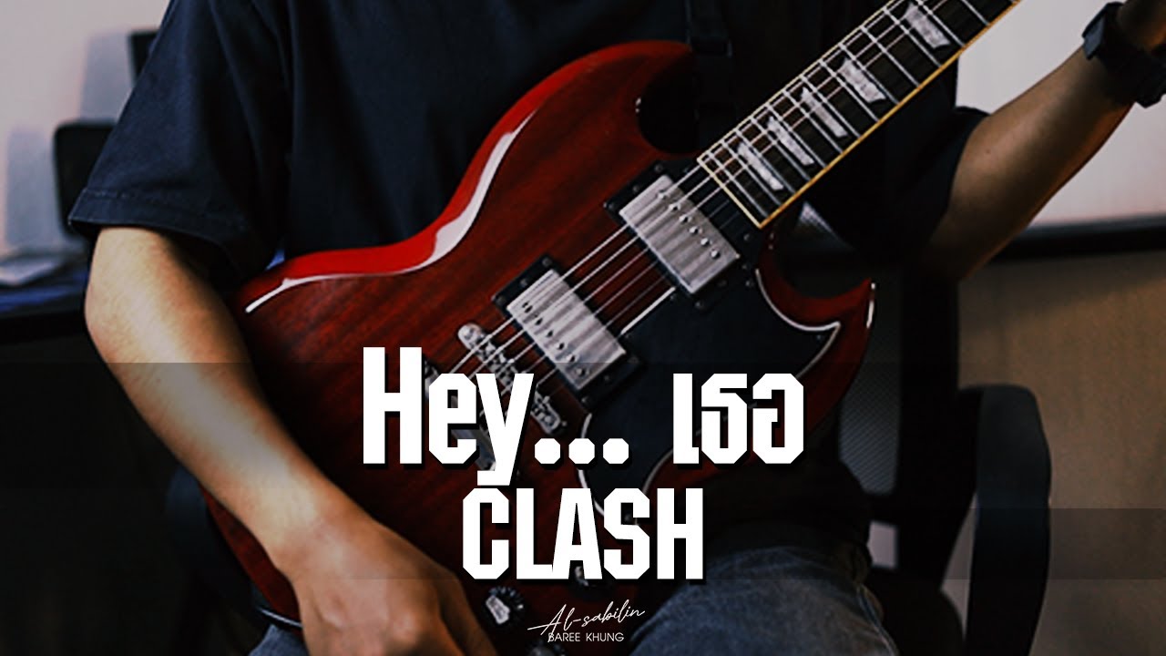 Hey... เธอ - CLASH | BAREE (Guitar Cover)