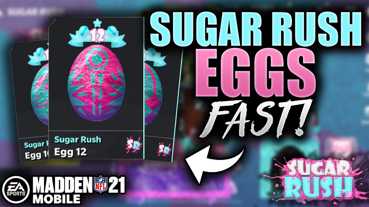 HOW TO GET SUGAR RUSH EGGS! - Madden Mobile 21