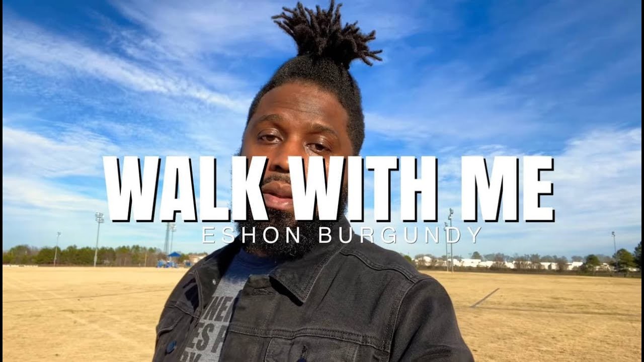Eshon Burgundy- Walk with me