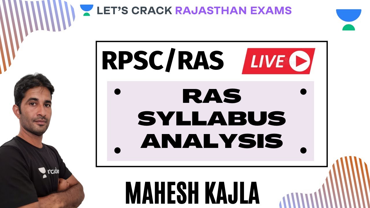RAS Syllabus Analysis | Strategy Session | RAS/RPSC 2020/2021 | Mahesh Kumar Kajla