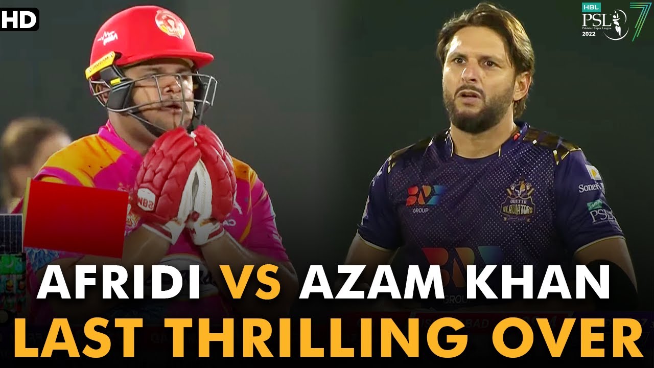 Shahid Afridi vs Azam Khan | Last Thrilling Over | Islamabad vs Quetta | Match 10 | HBL PSL 7 | ML2G