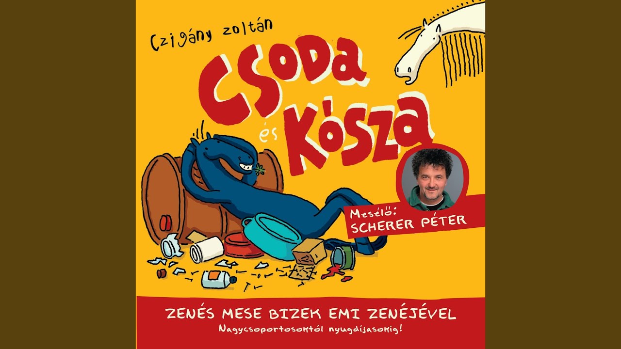 Csoda és Kósza a múltban