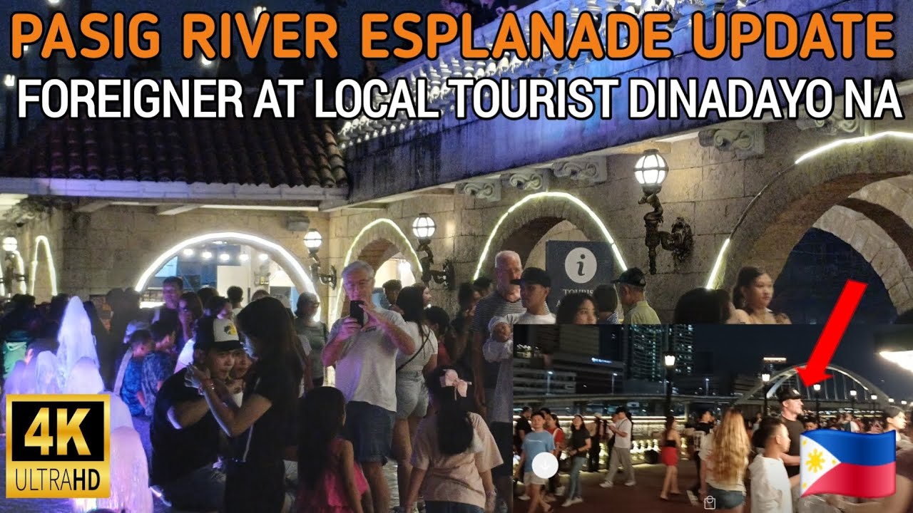 WOW! FOREIGNER AT LOCAL TOURIST DINADAYO NA ANG PASIG RIVER ESPLANADE 