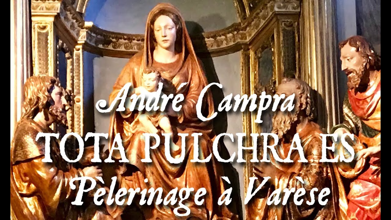 ANDRE CAMPRA - TOTA PULCHRA ES