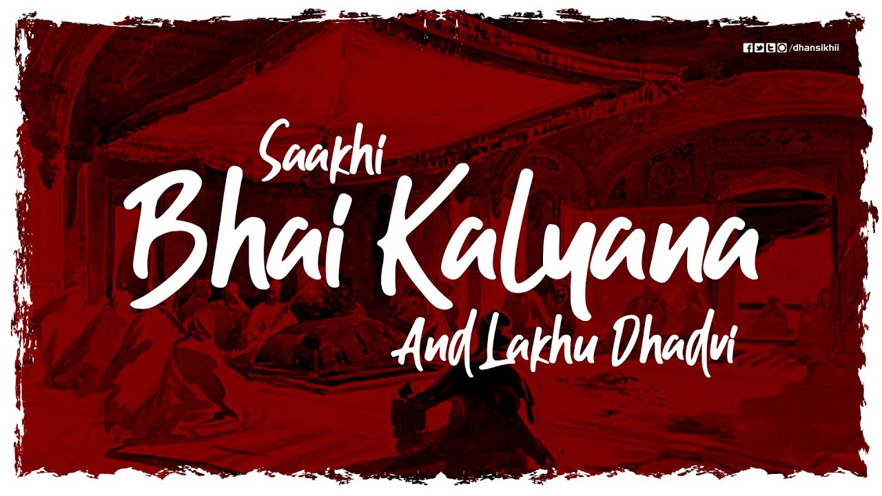 Saakhi Bhai Kalyana And Lakhu Dhadvi | Sikh Story | History | Dhansikhi