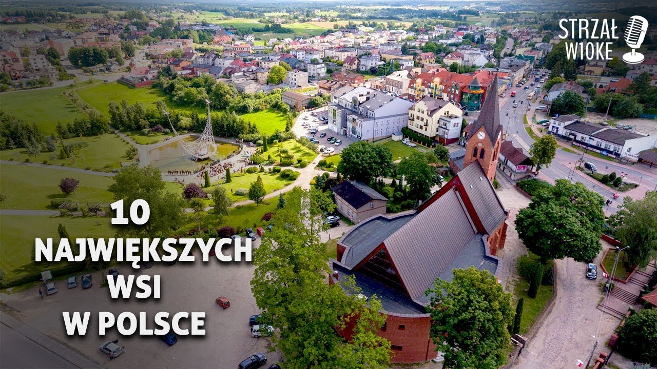 10 Największych wsi w Polsce