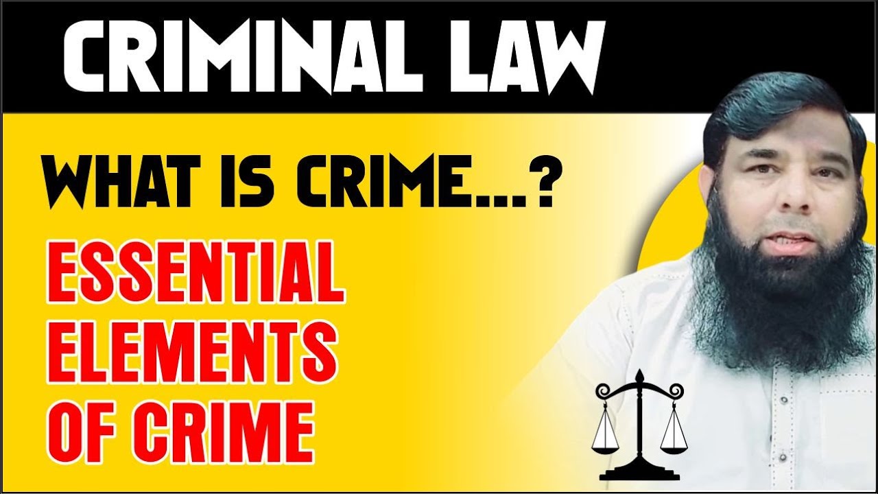 Criminal Law Lectures Pakistan || What is Crime || Essential Elements of Crime || Shahid Naeem.