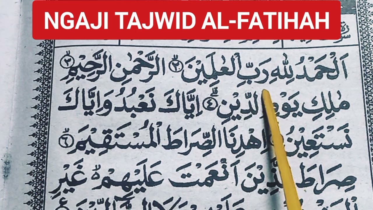TAJWID AL-FATIHAH AYAT KE 4 LENGKAP