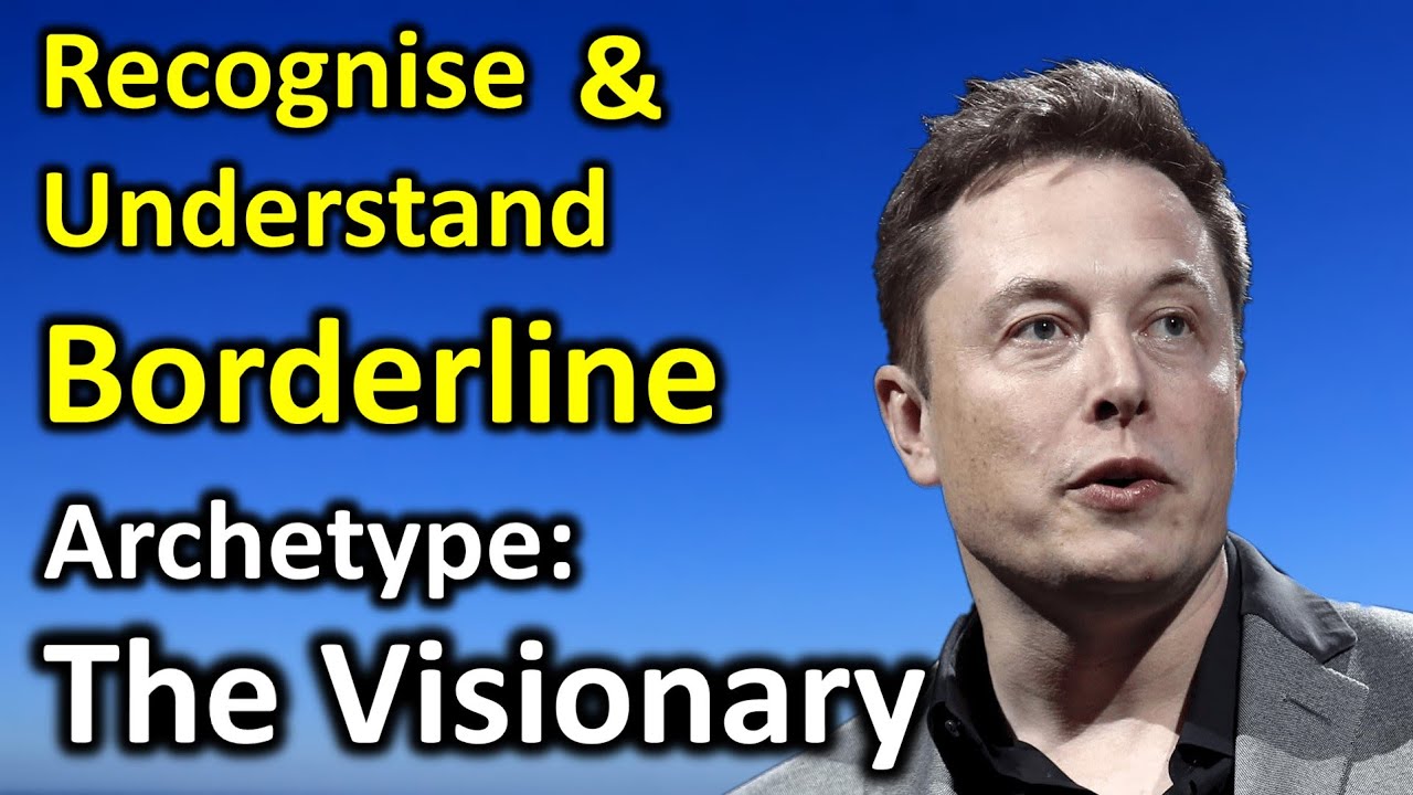 How to understand Borderliners: The Archetypal Visionary in 10 points [Borderline PD]