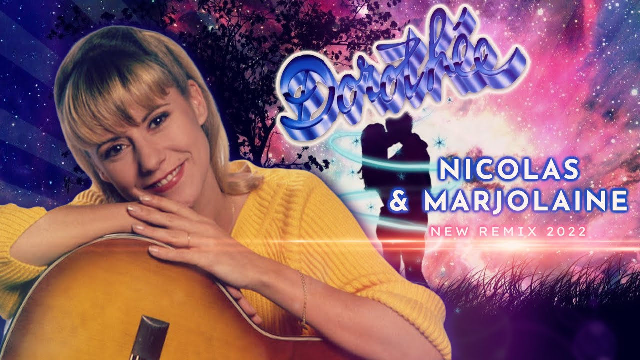 [1989] Dorothée / Nicolas et Marjolaine [New Remix 2022]