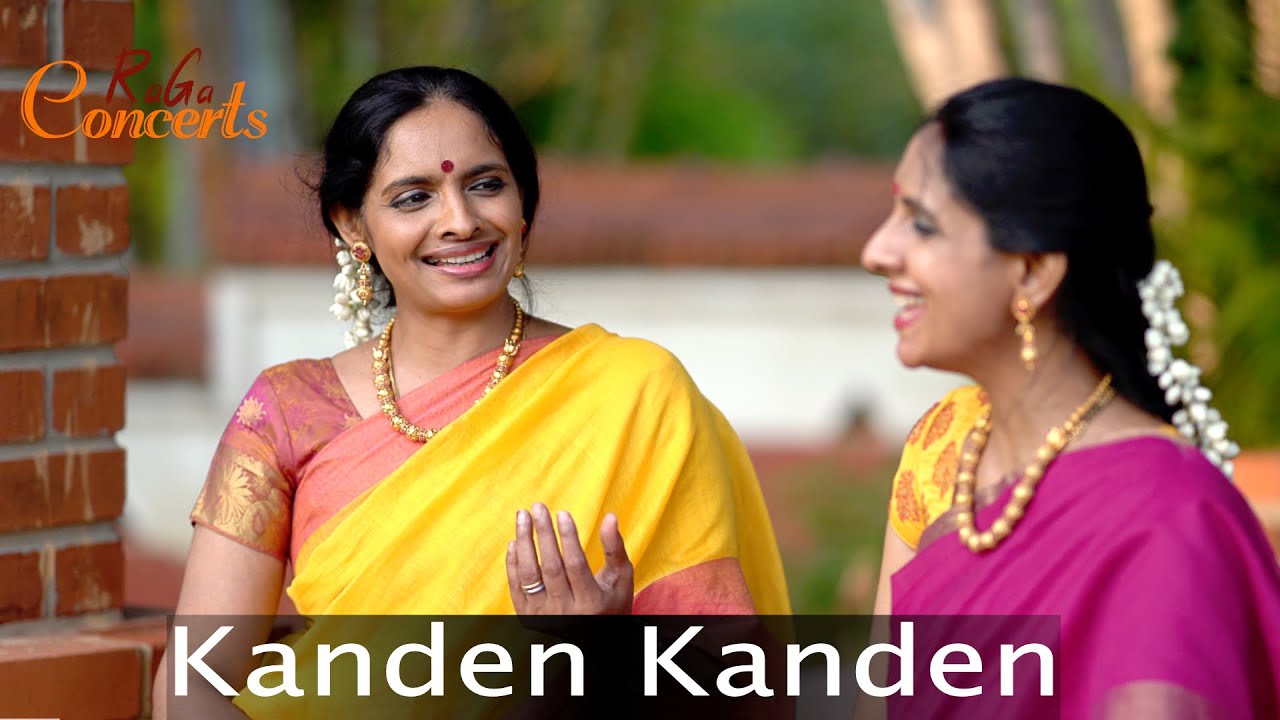 Kanden Kanden - Vasanta - Adi - Arunachala Kavi