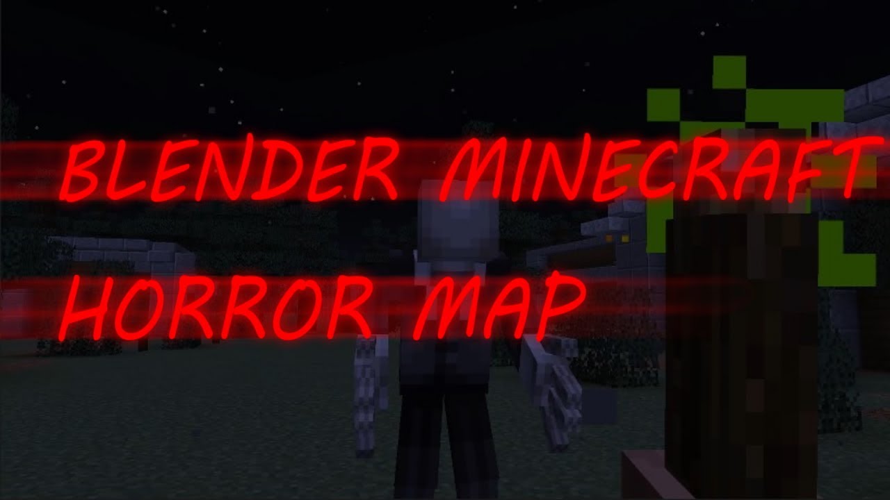 Blender Minecraft Horror Map