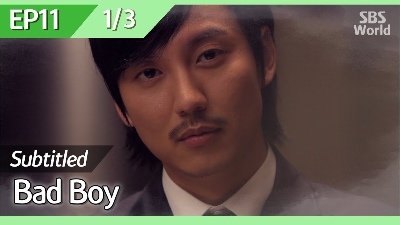 [CC/FULL] Bad Boy EP11 (1/3) | 나쁜남자