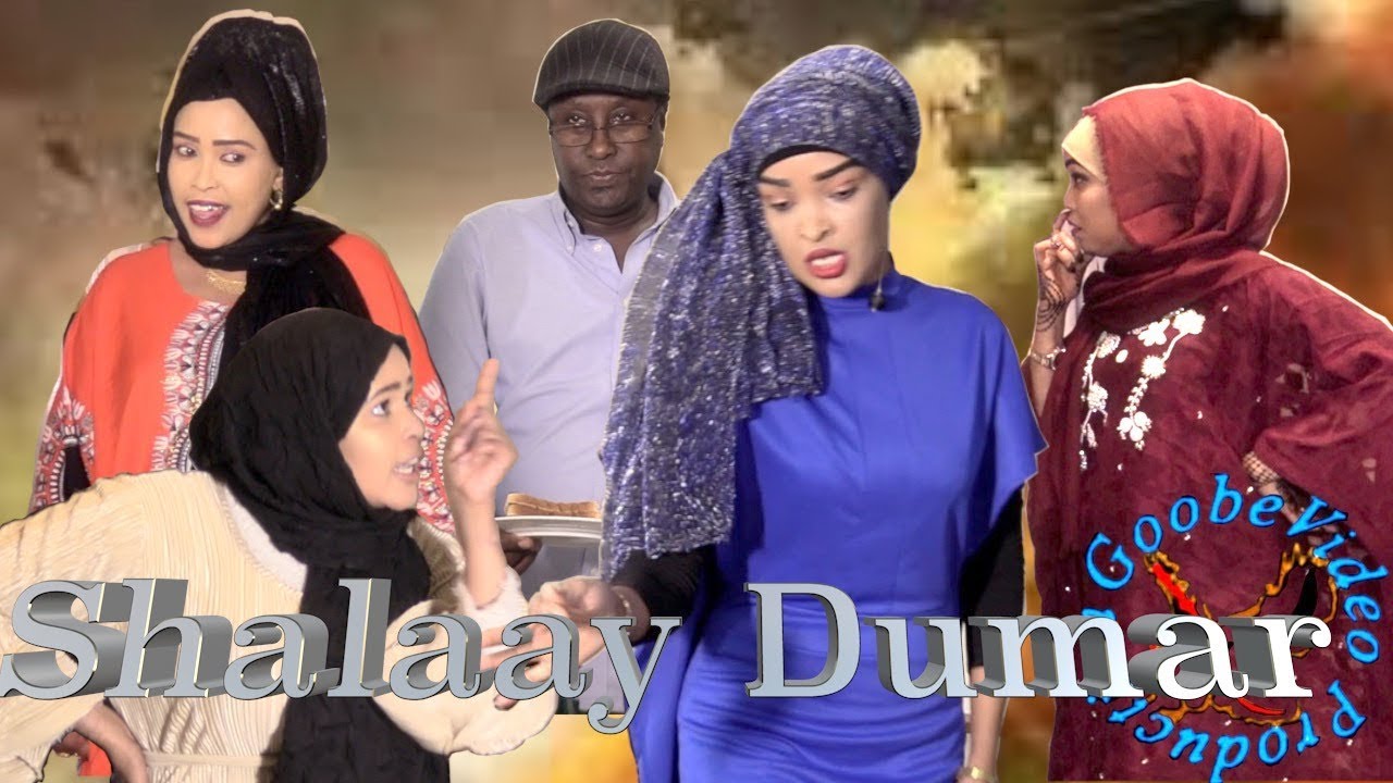 Sheeko Gaaban---Shalaay Dumar Part One