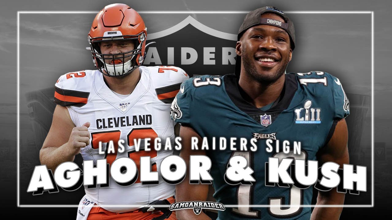 RAIDERS SIGN NELSON AGHOLOR & ERIC KUSH